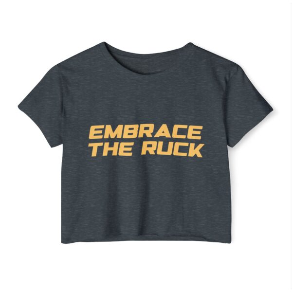 Embrace The Ruck Crop Top